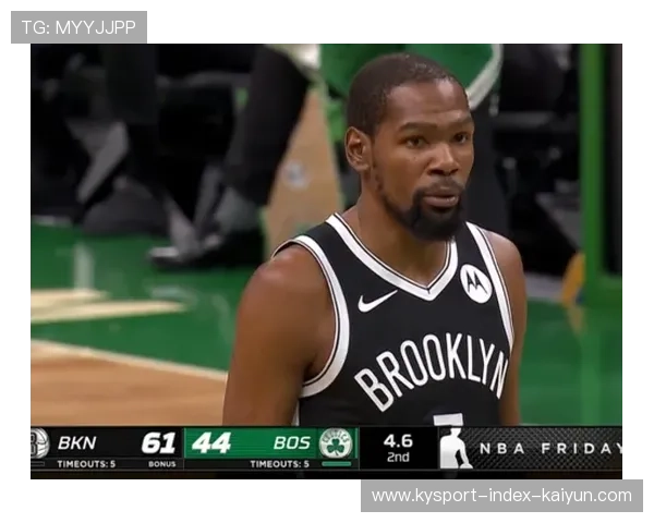 杜兰特再碰绿军噩梦退散 三节打卡找回久违松弛感,杜兰特bkn 杜兰特再碰绿军噩梦退散 三节打卡找回久违松弛感,杜兰特bkn